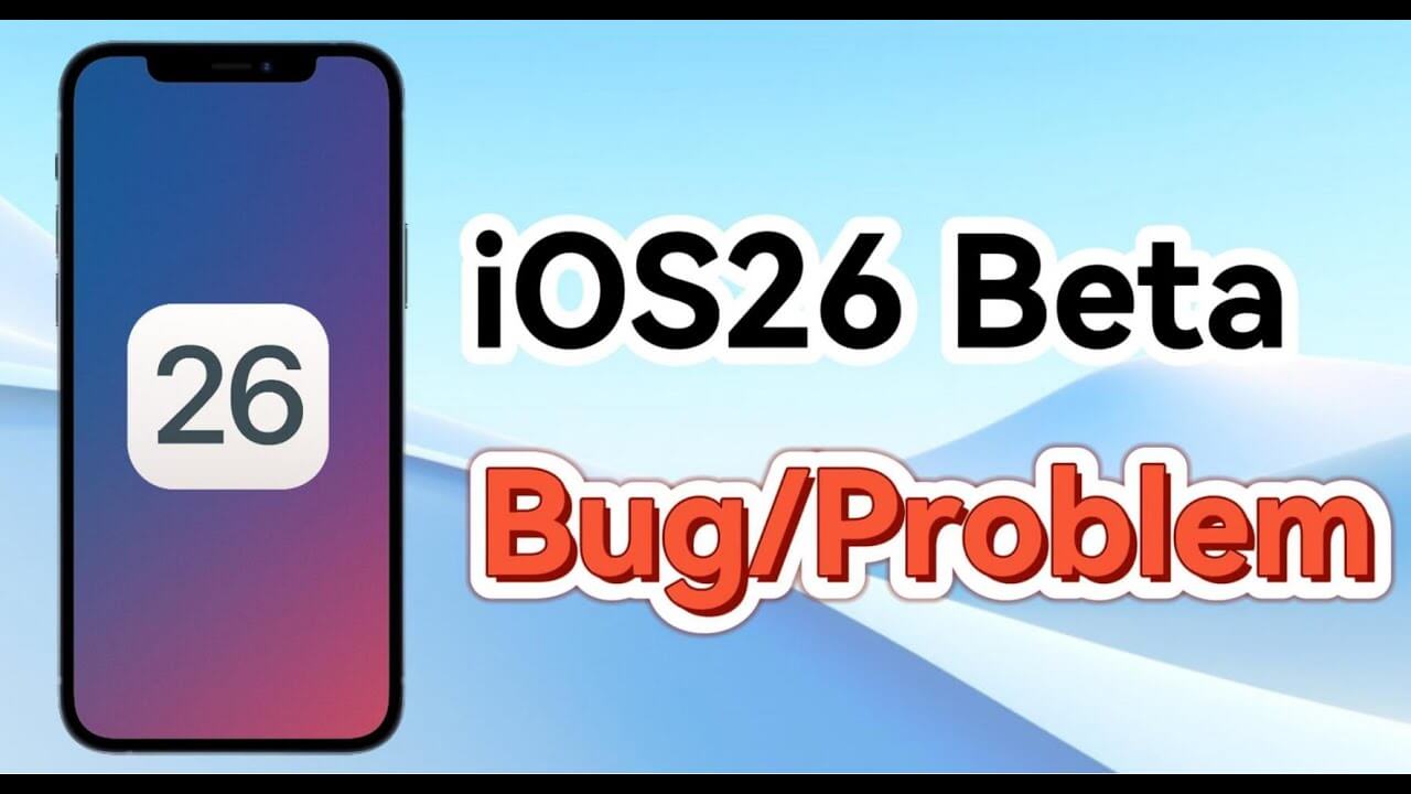 ios 26 beta bugs thumbnail