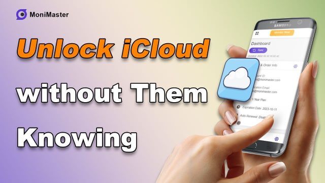 how to unlock icloud without them knowing 2022