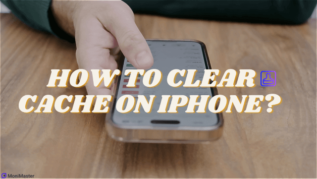 How to Clear Cache on iPhone? A Complete Guide