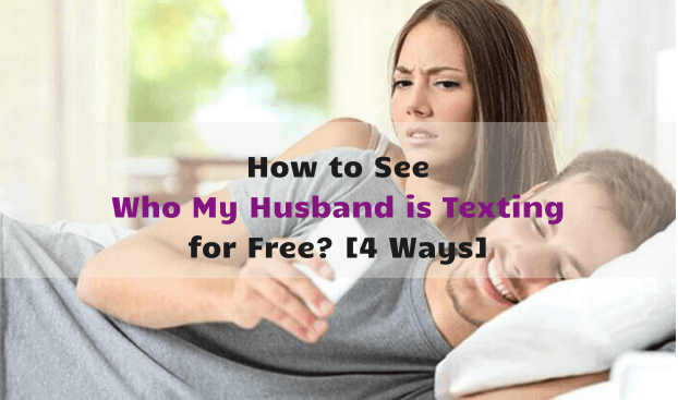 see husband texting