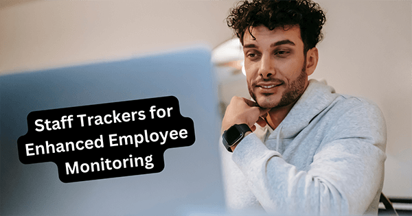 6 best staff trackers for smooth employee monitoring