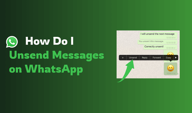 how do i unsend messages on whatsapp