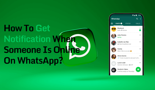 how to get notification when someone is online on whatsapp