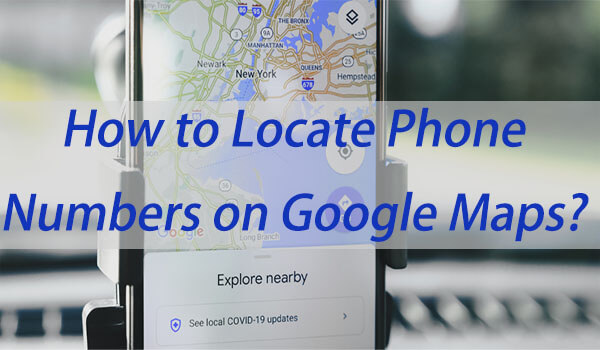 how to locate phone number on google map