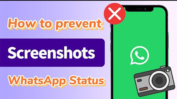 how to prevent screenshots on whatsapp