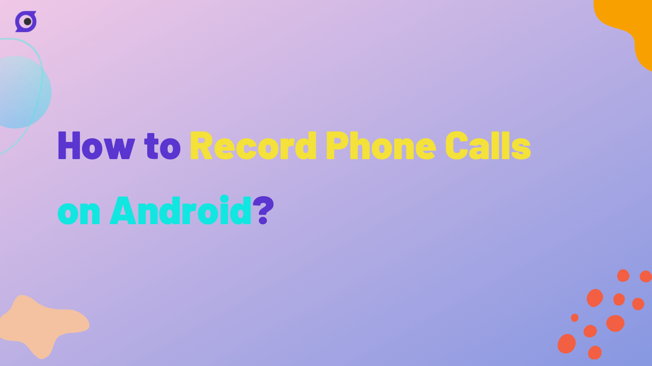 how to record phone calls