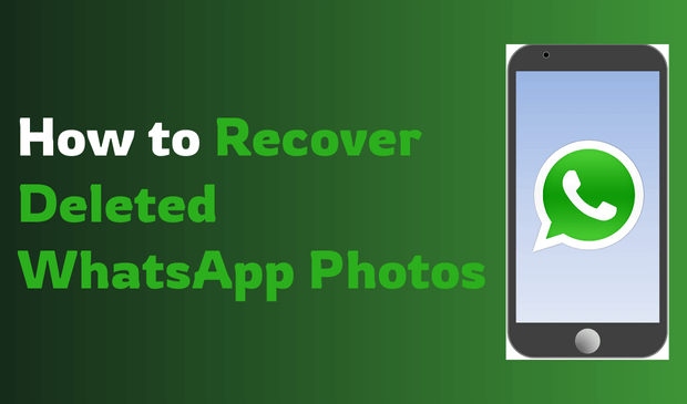 how to recover deleted whatsapp photos