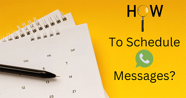 how to schedule whatsapp messages