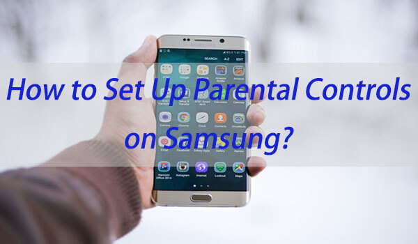 how to set samsung parental controls