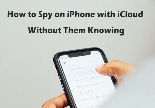 how to spy on iphone via icloud