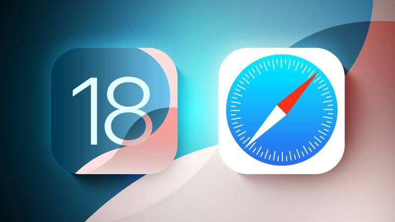 iOS 18: Key Highlights and Safari Upgrades