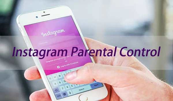 Protect Your Kids by Activating Instagram Parental Controls [Step-by-Step Guide]
