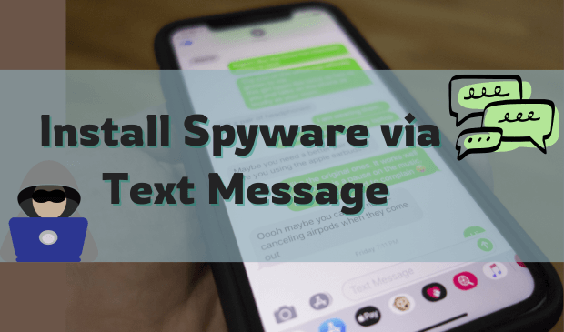 How to Install Spyware Via Text Message Free? 100% Work