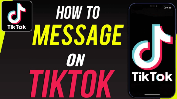 message someone on tiktok