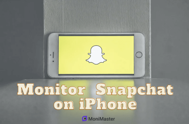 Ways About How to monitor Snapchat on iPhone