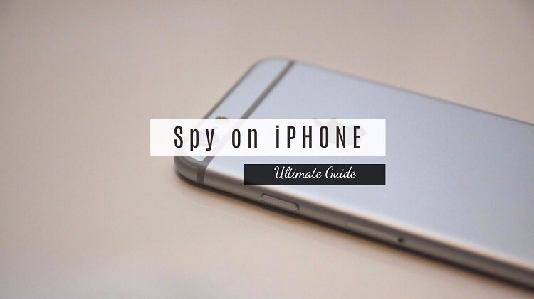 how to spy on iphone