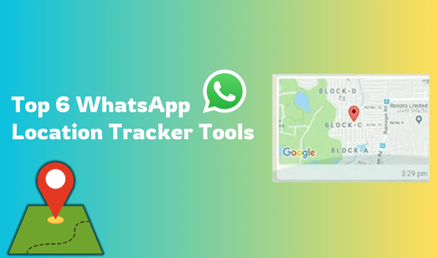 Top 6 WhatsApp Location Tracker Free [Tips for Android & iOS]