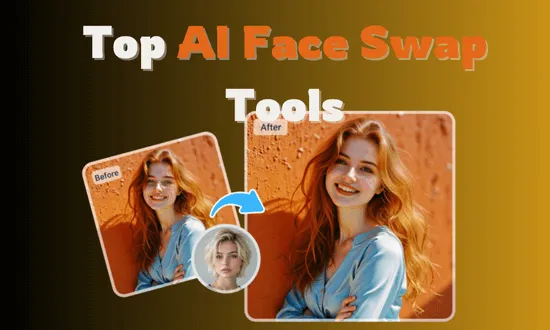2025 Leading AI Face Swap Tools for Fun and Creativity