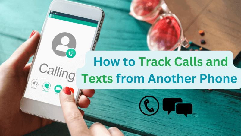 track calls and texts