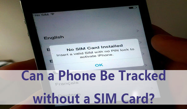 track phone withou sim card