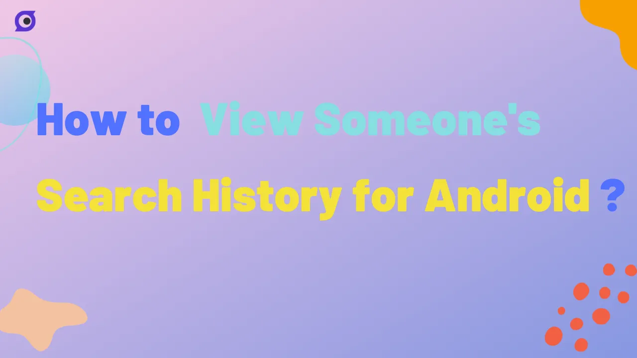 how-to-view-someone-s-search-history-3-ways