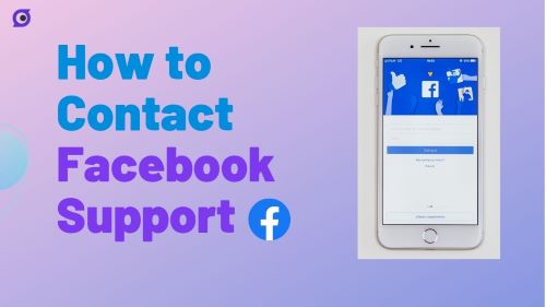 How to Contact Facebook? [6 Effective Ways!]
