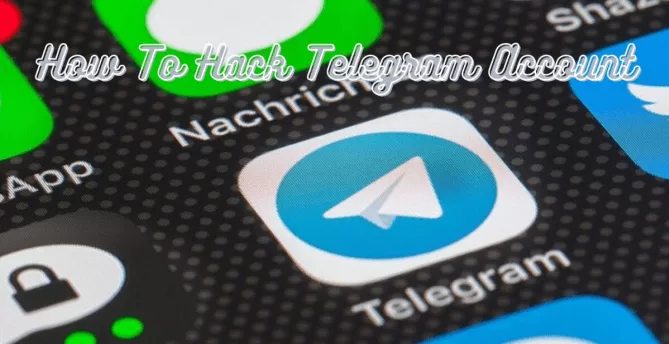 [100% Work!] How to Hack Telegram without Knowing