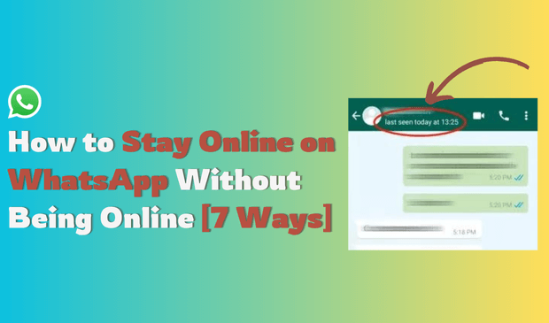 7 Clever Tricks to Stay Online on WhatsApp Without Being Online for Beginners