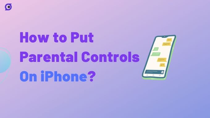 How to Put Parental Controls On iPhone?