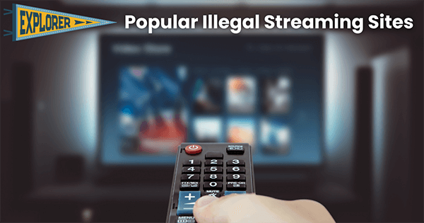 principales sitios de streaming ilegal a tener en cuenta