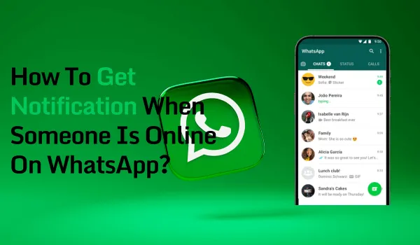 [Топ-6 способов] Как бесплатно получать уведомления, когда кто-то онлайн в WhatsApp?