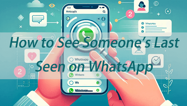 как увидеть последний визит кого-то в WhatsApp